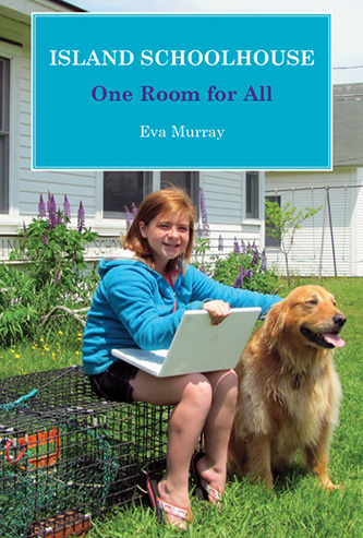 Island Schoolhouse by Eva Murray. (Photo courtesy of Tilbury Press)