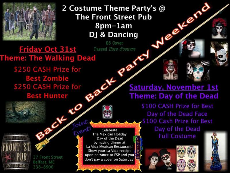 Front Street Pub has two costume parties Friday, Oct. 31 and Saturday, Nov. 1.