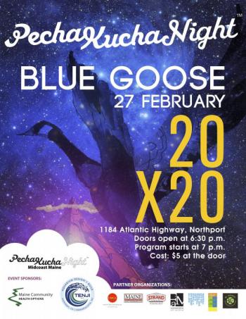 PechaKucha Night is happening at the Blue Goose in Northport Friday night.