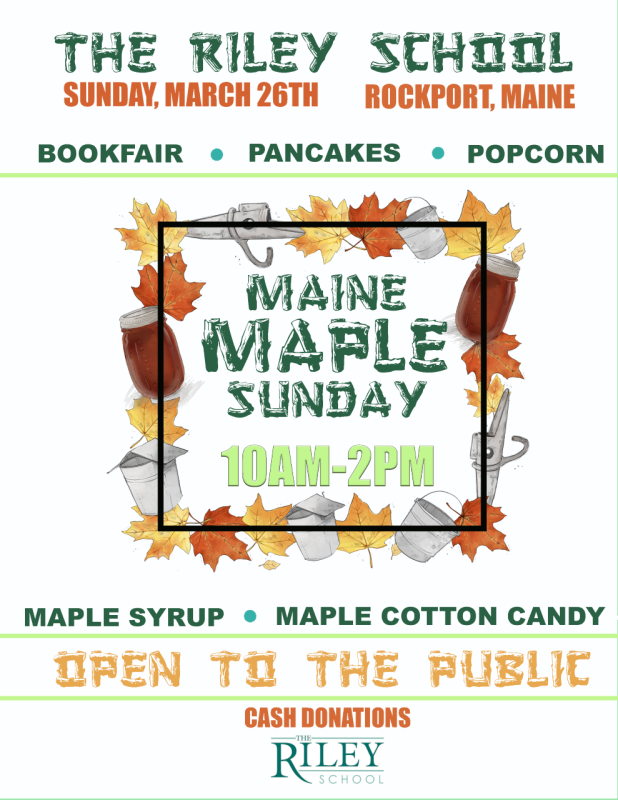 Maine Maple Sunday at The Riley School PenBay Pilot