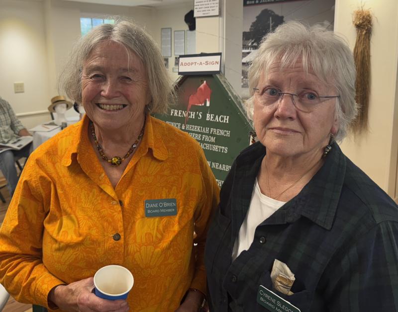 Lincolnville Historical Society President Diane O’Brien (left), and Vice-President Cyrene Slegona. (Photo by Ed O’Brien) LHS