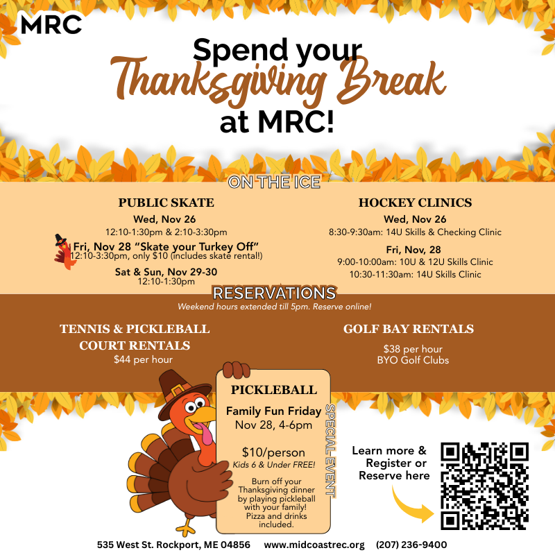 A schedule of activities taking place at MRC over school vacation, including public skate, hockey clinics, and tennis and pickleball court or golf bay reservations