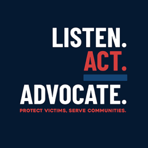 Listen. Act. Advocate. banner