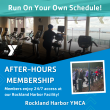 The Rockland Harbor YMCA offers 24/7 access to members!