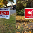 yard signs for both sides of the issue addressed in question 1.
