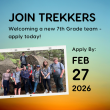Photo of students and a call to Join Trekkers, Applications due Feb 27