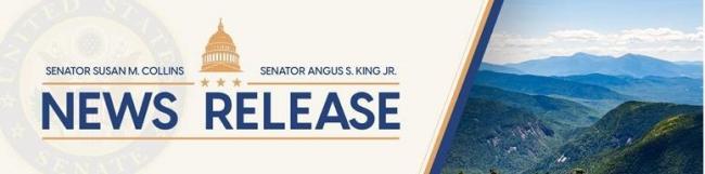 Maine Senators Susan Collins and Angus King news release letterhead