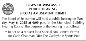 Town of Wiscasset PH May 6 Special Amusement 