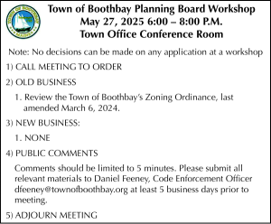 Town of Boothbay Planning Board Workshop May 27, 2025