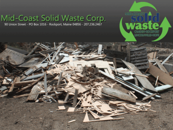 For the Mid-Coast Solid Waste Corp.’s demolition wood diversion program to work, people need to only place demolition wood on the pile. Not Blueboard or drywall, not plastic pipe, not iron or metal sheathing or by all means, not pressure treated wood. (Photo by Holly S. Edwards)