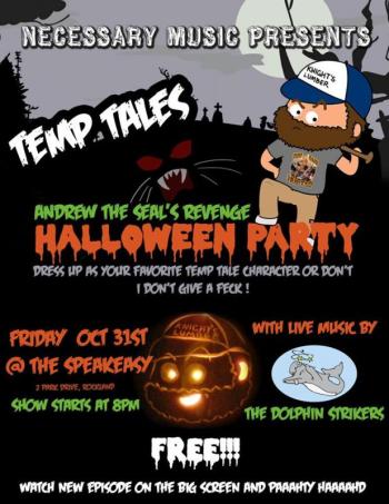 The Speakeasy debuts the latest Temp Tales episode with a Halloween party, both Friday, Oct. 31
