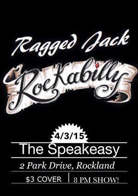 Ragged Jack at the Speakeasy Saturday night.
