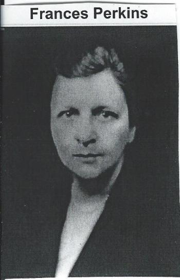 Frances Perkins, of Maine, was the first woman appointed as the U.S. Secretary of Labor, and she served from 1933 to 1945. (Photo courtesy Barbara Dyer)