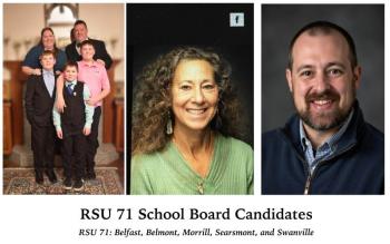 RSU 71 School Board Candidates Ryan Otis, Laura Baker and Ryan Harnden 