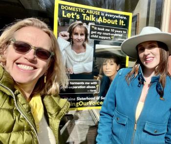 Patrisha McLean and Agnes Brackett with the poster they put up in Gardiner. Agnes joined Finding Our Voices twice at the State House in March, speaking in favor of a bill adding coercive control to Maine’s definition of domestic abuse and to urge legislators to prioritize domestic abuse victims. (Photo by Patrisha McLean) Patrisha McLean and Agnes Brackett with the poster they put up in Gardiner. Agnes joined Finding Our Voices twice at the State House in March, speaking in favor of a bill adding coercive control to Maine’s definition of domestic abuse and to urge legislators to prioritize domestic abuse victims. (Photo by Patrisha McLean)