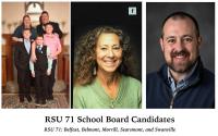 RSU 71 School Board Candidates Ryan Otis, Laura Baker and Ryan Harnden 