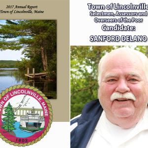 The cover of the 2017 Town of Lincolnville Annual Report includes a photo of Pitcher Pond, courtesy Lisa Jackson Photography; candidate Sanford ‘Sandy’ Delano of Lincolnville (Photo by Holly S. Edwards).