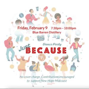 Join the party February 9th at Blue Barren Distillery! Dance Party New Hope Midcoast Domestic Abuse Domestic Violence