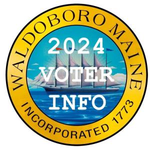 Town Seal of Waldoboro with text "2024 Voter Info" added Waldoboro Town Seal