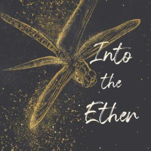 Book cover for "Into the Ether"