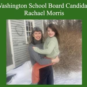 Washington's RSU40 School Board candidate Rachael Morris poses with her daughter
