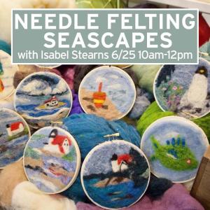 Needle Felting Workshop