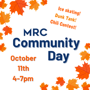MRC Community Day, October 11th, 4-7pm