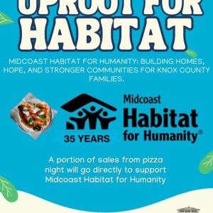 On Thursday, October 9 from 4-9pm our friends at UpRoot Pie Co. are firing up the oven for Midcoast Habitat for Humanity. That’s right, every pizza you enjoy helps us build homes and hope right here in the Midcoast.
